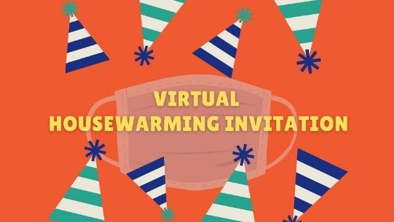 Virtual Housewarming Invitation