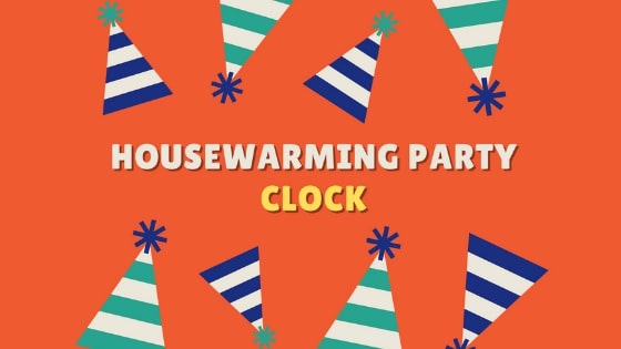 Housewarming Clock– (2021 Updated)